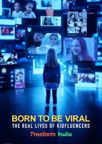 Born to Be Viral: The Real Lives of Kidfluencers thumbnail