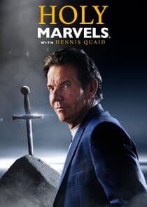 Holy Marvels with Dennis Quaid thumbnail