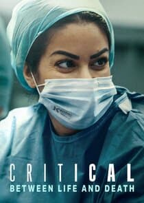 Critical: Between Life and Death thumbnail