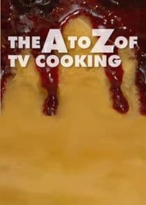 The A to Z of TV Cooking thumbnail