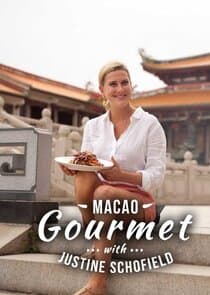 Macao Gourmet with Justine Schofield thumbnail