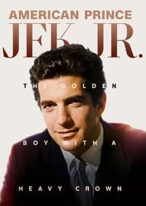American Prince: JFK Jr. thumbnail