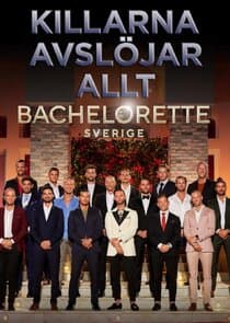 Bachelorette - Killarna avslöjar allt thumbnail