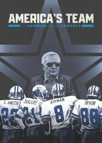 America's Team: The Gambler and His Cowboys thumbnail