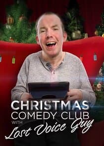 Christmas Comedy Club with Lost Voice Guy thumbnail