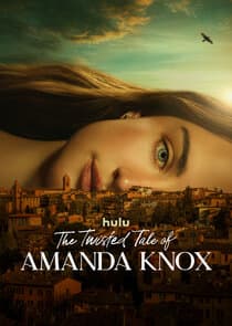 The Twisted Tale of Amanda Knox thumbnail