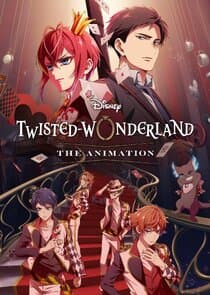 Disney Twisted-Wonderland: The Animation thumbnail
