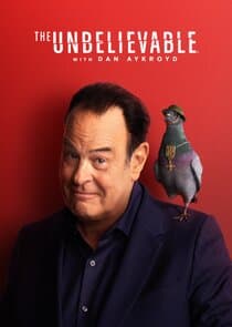 The UnBelievable with Dan Aykroyd thumbnail