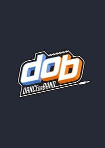 d.o.b: Dance or Band thumbnail