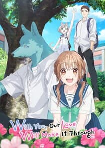 With You, Our Love Will Make It Through thumbnail