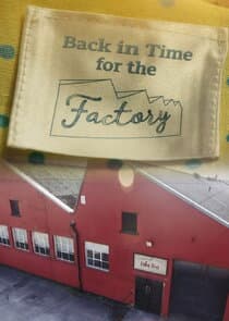 Back in Time for the Factory thumbnail