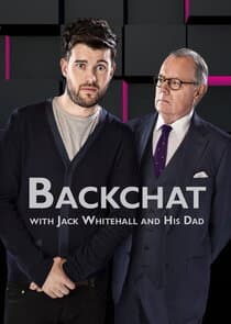 Backchat with Jack Whitehall and His Dad thumbnail