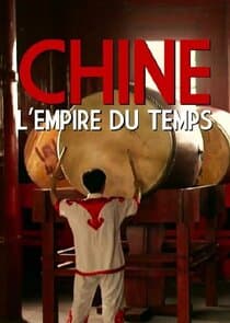 Chine, l'empire du temps thumbnail