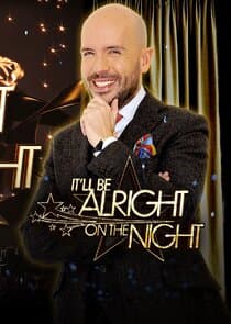 It'll Be Alright on the Night thumbnail