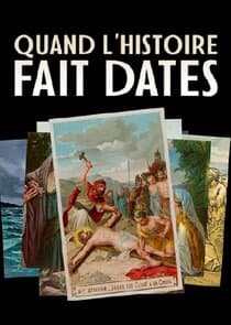 Quand l'histoire fait dates thumbnail