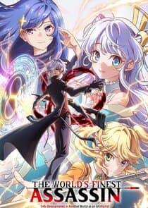 The World's Finest Assassin Gets Reincarnated in Another World as an Aristocrat thumbnail