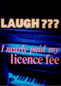 Laugh??? I Nearly Paid My Licence Fee thumbnail