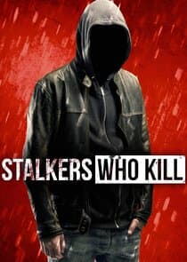 Stalkers Who Kill thumbnail