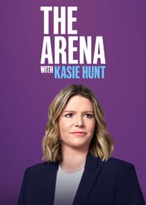 The Arena with Kasie Hunt thumbnail