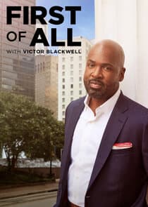 First of All with Victor Blackwell thumbnail