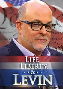 Life, Liberty & Levin thumbnail