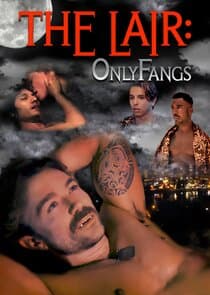 The Lair: OnlyFangs thumbnail