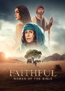 The Faithful: Women of the Bible thumbnail