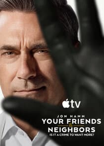 Your Friends & Neighbors thumbnail