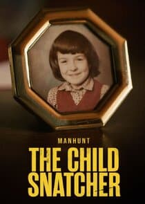 Manhunt: The Child Snatcher thumbnail