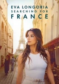 Eva Longoria: Searching for France thumbnail