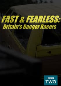 Fast and Fearless: Britain's Banger Racers thumbnail