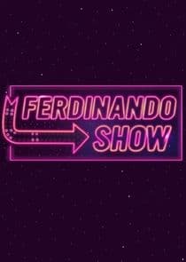 Ferdinando Show thumbnail