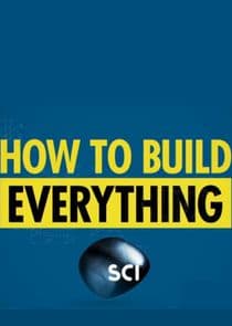 How to Build... Everything thumbnail