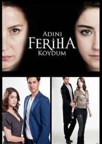Adını Feriha Koydum thumbnail