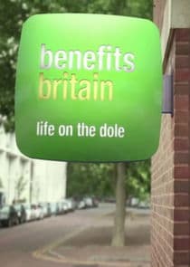 Benefits Britain: Life on the Dole thumbnail