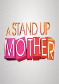 A Stand Up Mother thumbnail