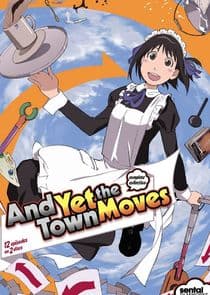 And Yet the Town Moves thumbnail