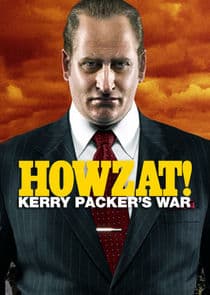 Howzat! Kerry Packer's War thumbnail
