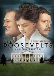 The Roosevelts: An Intimate History thumbnail