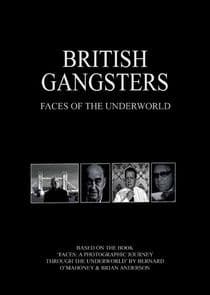 British Gangsters: Faces of the Underworld thumbnail