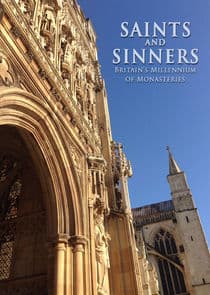 Saints and Sinners: Britain's Millennium of Monasteries thumbnail