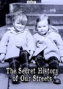 The Secret History of Our Streets thumbnail