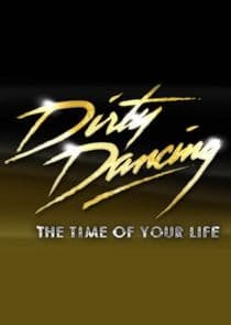 Dirty Dancing: The Time of Your Life thumbnail