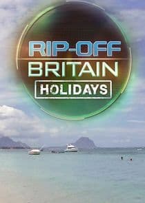 Rip Off Britain: Holidays thumbnail