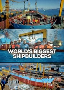 World's Biggest Shipbuilders thumbnail