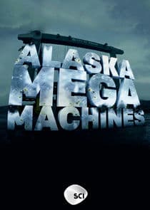 Alaska Mega Machines thumbnail
