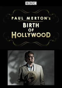 Paul Merton's Birth of Hollywood thumbnail