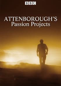 Attenborough's Passion Projects thumbnail