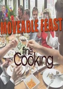 Moveable Feast with Fine Cooking thumbnail