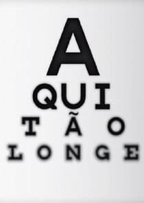 Aqui Tão Longe thumbnail